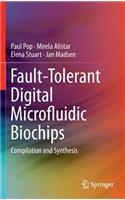 Fault-Tolerant Digital Microfluidic Biochips