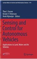 Sensing and Control for Autonomous Vehicles