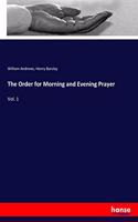 Order for Morning and Evening Prayer