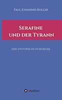 Serafine und der Tyrann