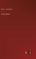 A Few Notes