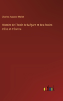 Histoire de l'école de Mégare et des écoles d'Élis et d'Érétrie