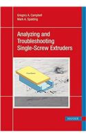 Analyzing and Troubleshooting Single-Screw Extruders