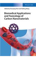 Biomedical Applications and Toxicology of Carbon Nanomaterials