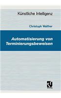 Automatisierung von Terminierungsbeweisen