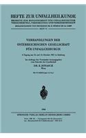 Verhandlungen Der Österreichischen Gesellschaft Für Unfallchirurgie
