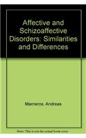 Affective and Schizoaffective Disorders