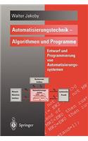 Automatisierungstechnik -- Algorithmen Und Programme