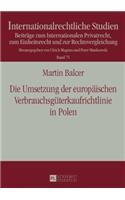 Die Umsetzung der europaeischen Verbrauchsgueterkaufrichtlinie in Polen