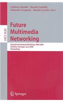 Future Multimedia Networking