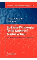 Bio-Inspired Technologies for the Hardware of Adaptive Systems