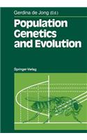 Population Genetics and Evolution
