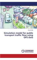 Simulation model for public transport traffic flow using GPS data