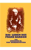 Leben des Franz Bardon