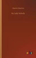 My Lady Nobody