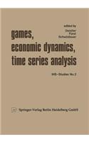 Games, Economic Dynamics, and Time Series Analysis