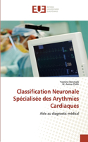 Classification neuronale spécialisée des arythmies cardiaques