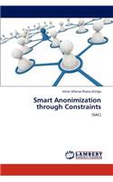 Smart Anonimization Through Constraints