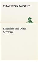 Discipline and Other Sermons