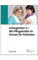 Schlaglichter II - MS Pflegekräfte Im Einsatz Für Patienten