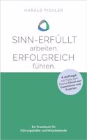 Sinn-erfullt arbeiten. Erfolgreich fuhren.