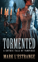 Tormented