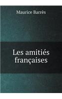 Les amitiés françaises: (French)