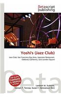Yoshi's (Jazz Club): (English)