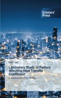 Laboratory Study of Factors Affecting Heat Transfer Coefficient