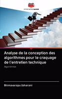 Analyse de la conception des algorithmes pour le craquage de l'entretien technique