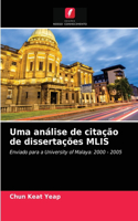 Uma análise de citação de dissertações MLIS