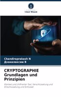 CRYPTOGRAPHIE Grundlagen und Prinzipien