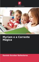 Myriam e a Corrente Mágica