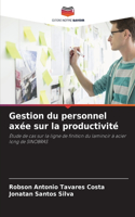 Gestion du personnel axée sur la productivité