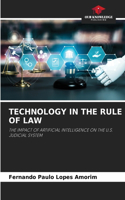 Technology in the Rule of Law