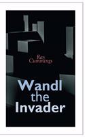 Wandl the Invader