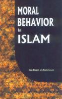 Moral Behaviour In Islam