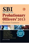 SBI State Bank of India Probationary Officers' 2013 Recruitment Examination: Previous Solved Papers