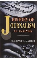 History of Journalism: An Analysis