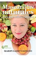 Mascarillas Naturales Para Una Belleza Radiante