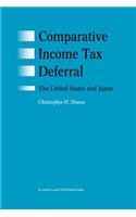 Comparative Income Tax Deferral: The United States and Japan