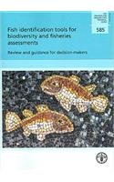 Fish Identification Tools for Biodiversity and Fisheries Assessments Review and Guidance for Decision-Makers