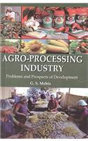 Agro-Processing Industry: Problems and Prospects of Development
