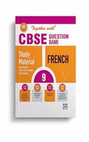 Together With CBSE Class 9 French Solved Question Bank & Practice Papers (Chapterwise & Topicwise) Exam 2023-24