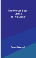 Mercer Boys' Cruise in the Lassie