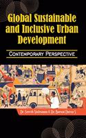 Global Sustainable And Inclusive Urban Development Contemporary Perspective