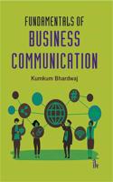 Fundamentals of Business Communication