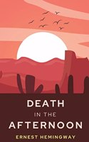 Death in the Afternoon