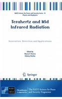 Terahertz and Mid Infrared Radiation