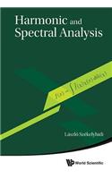 Harmonic And Spectral Analysis